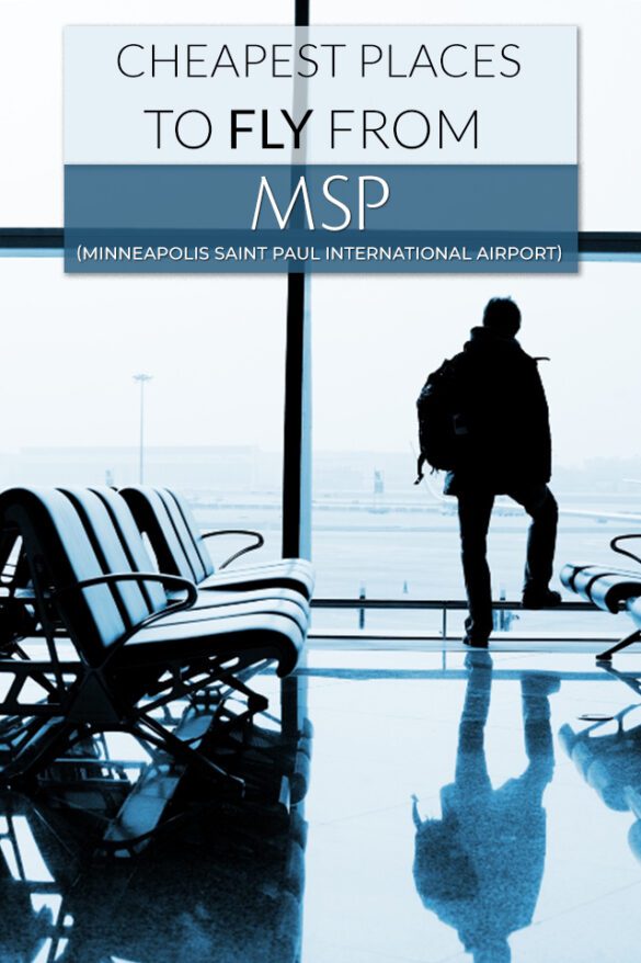 9 Cheapest Places to Fly From MSP Global Viewpoint