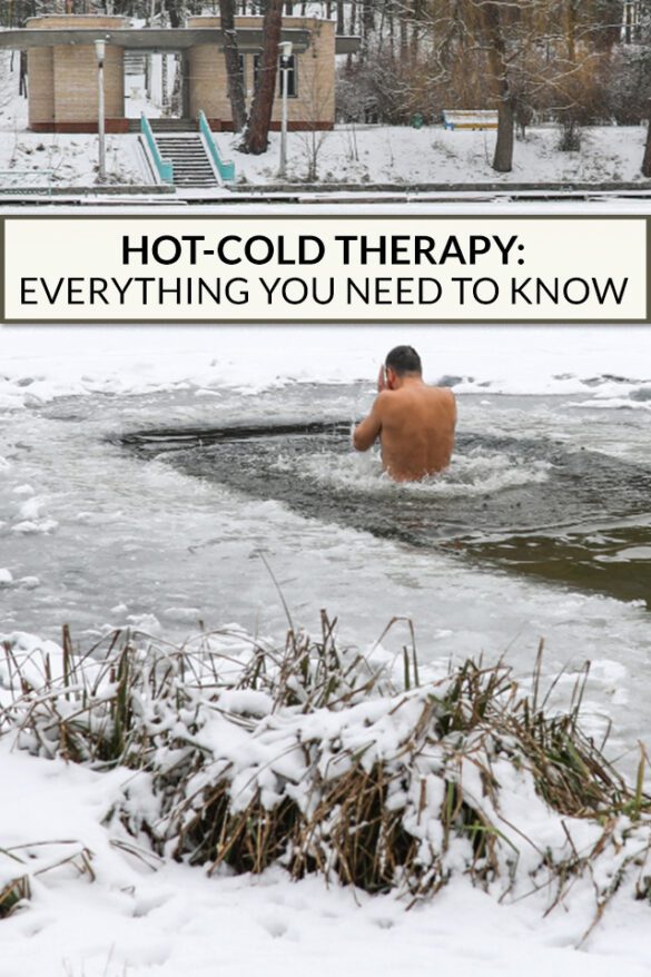 Hot Cold Therapy (Ultimate Guide) Tips, Protocol, Benefits + More