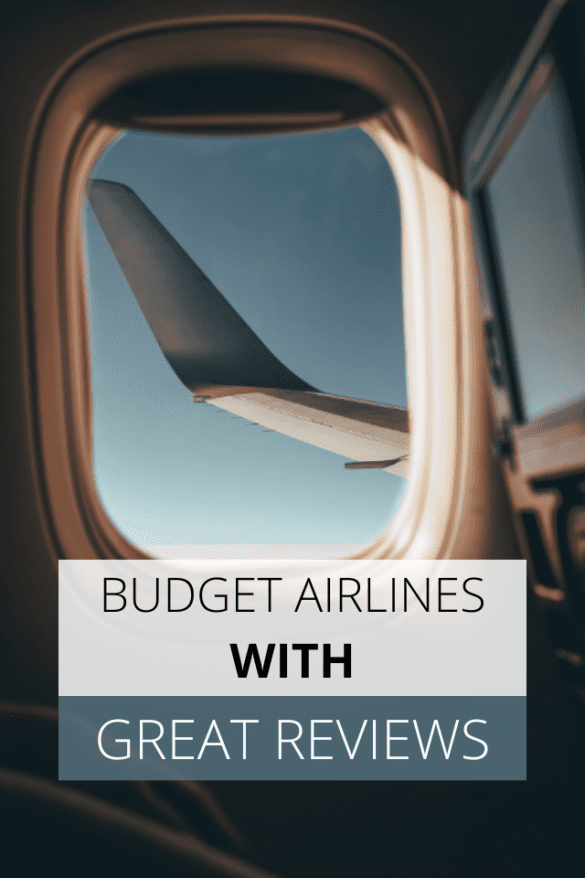 7 Budget Airlines with Great Reviews Global Viewpoint