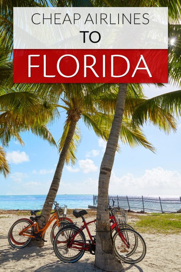7 Cheapest Airlines to Florida in 2023 Global Viewpoint