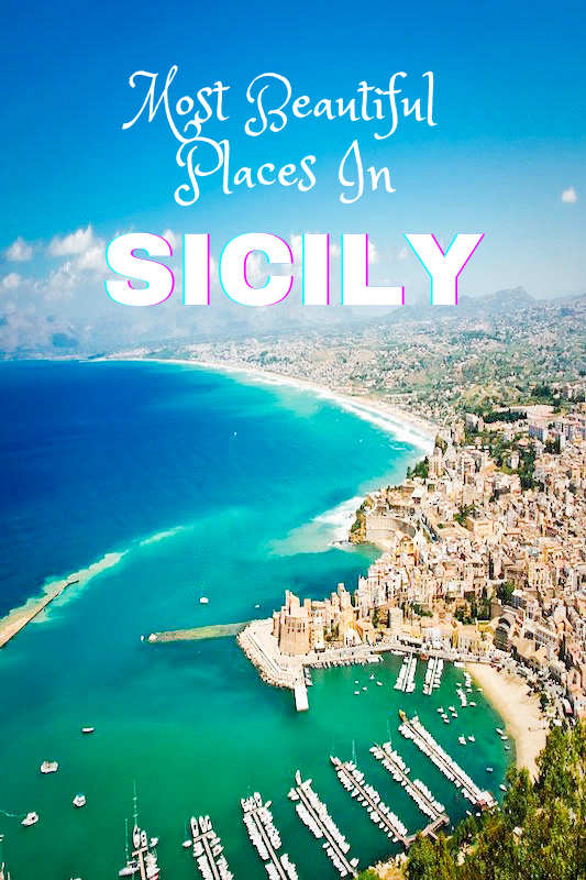 The most beautiful places in Sicily for all types of travelers