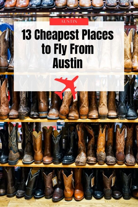 13 Cheapest Places to Fly From Austin (Right Now) Global Viewpoint