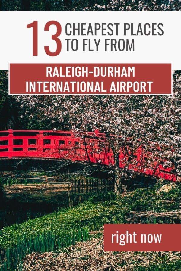 13 Cheapest Places to Fly From RDU (Right Now) Global Viewpoint