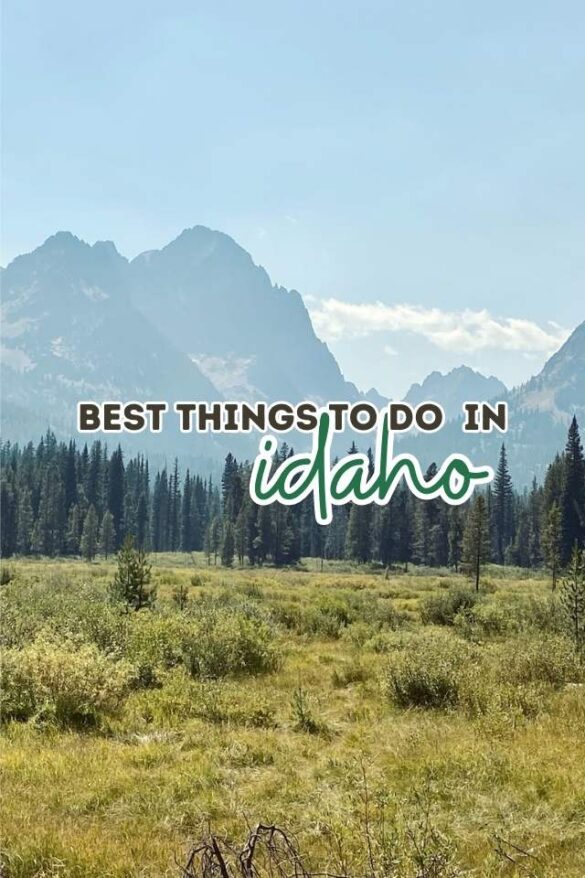 Best Things To Do In Idaho 12 MustSee Places in ID