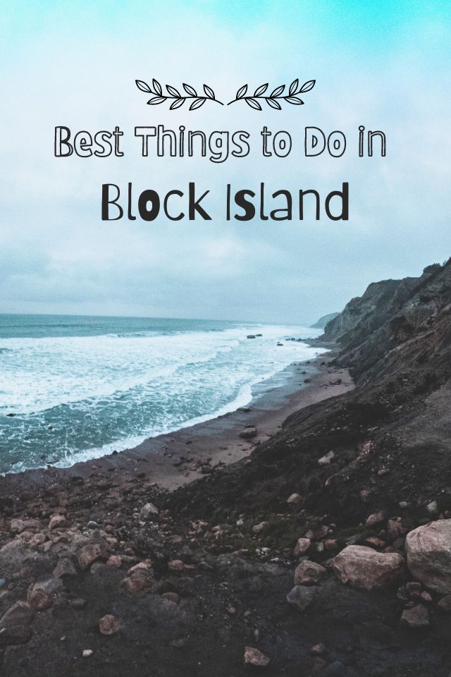 The best things to do in Block Island right now.