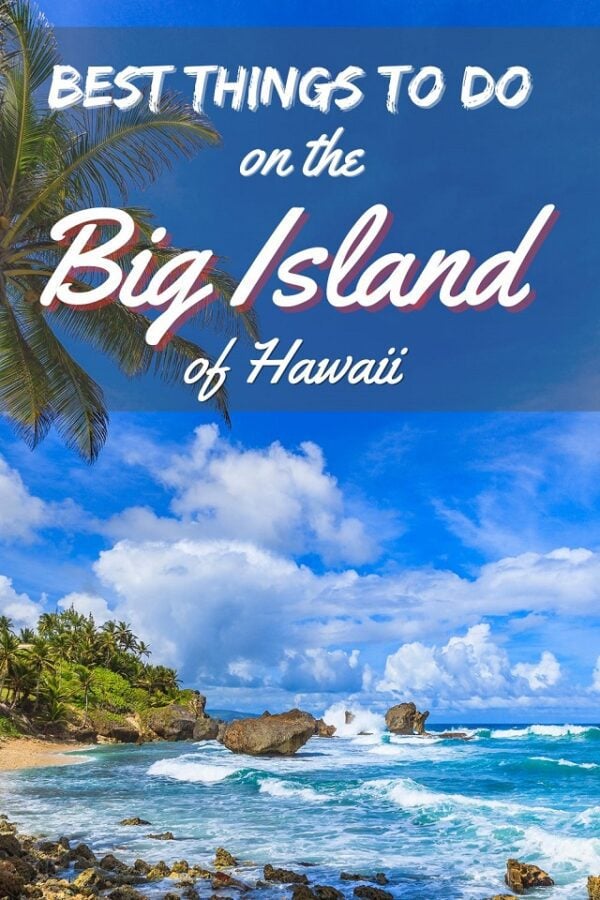 12 Unique Things to Do on the Big Island of Hawaii (Beyond the Basics!)