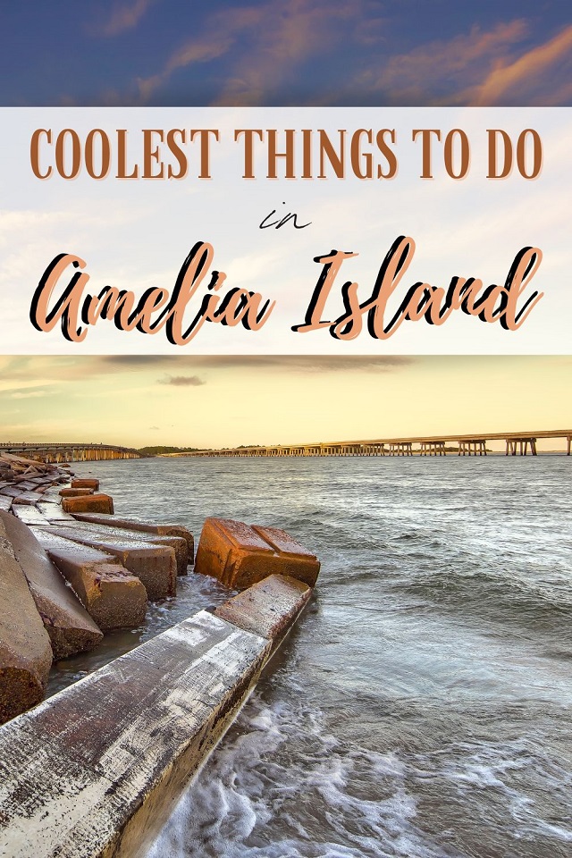 Why Amelia Island Is Florida s Coastal Must See Historic Forts To 