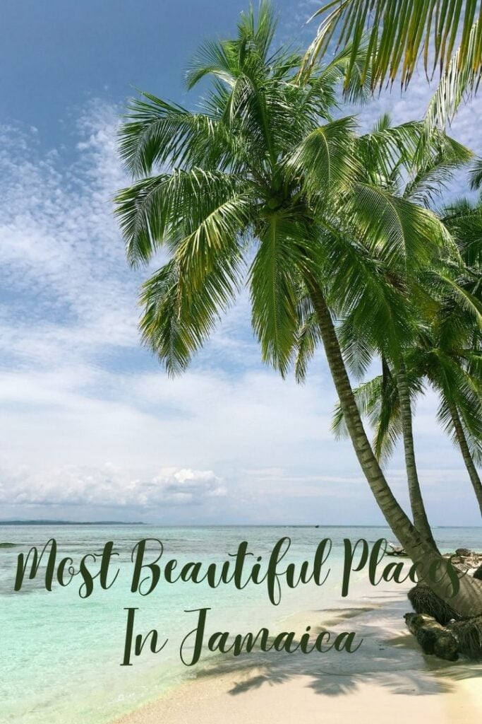 The most beautiful places in Jamaica right now