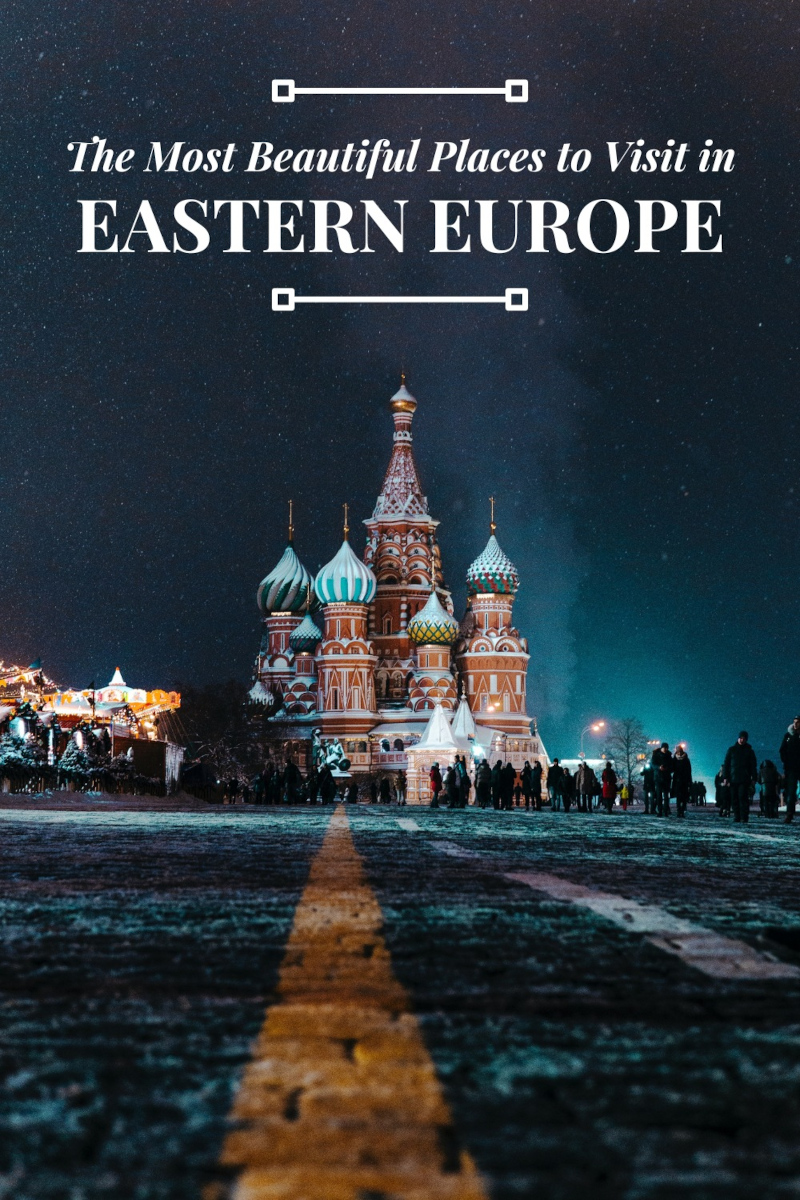 12 Most Beautiful Places in Eastern Europe To Visit - Global Viewpoint