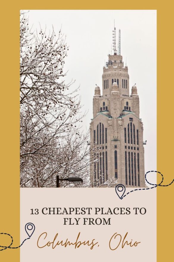 13 Cheapest Places to Fly From Columbus, Ohio (Right Now) Global