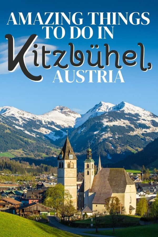 12 AMAZING Things to Do in Kitzbühel, Austria (Top Attractions & Hidden ...