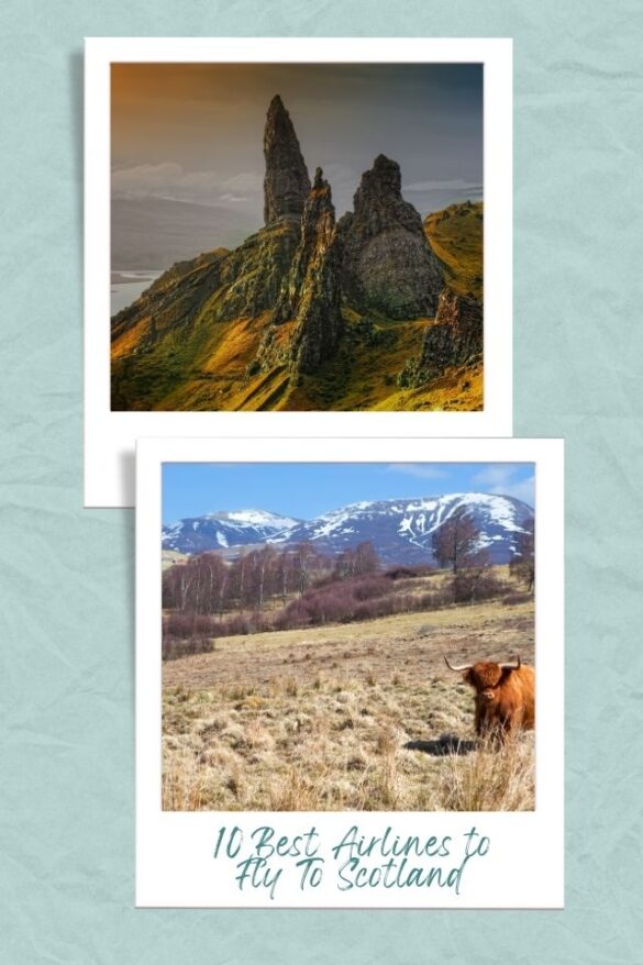 10 Best Airlines to Fly To Scotland (Updated 2023) Global Viewpoint