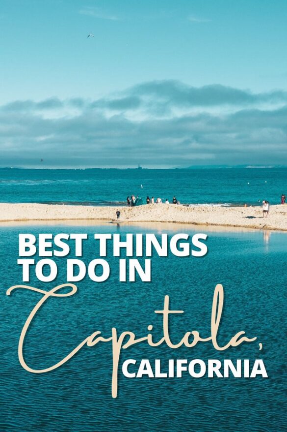 12 Best Things to Do in Capitola, California Top Attractions to Visit