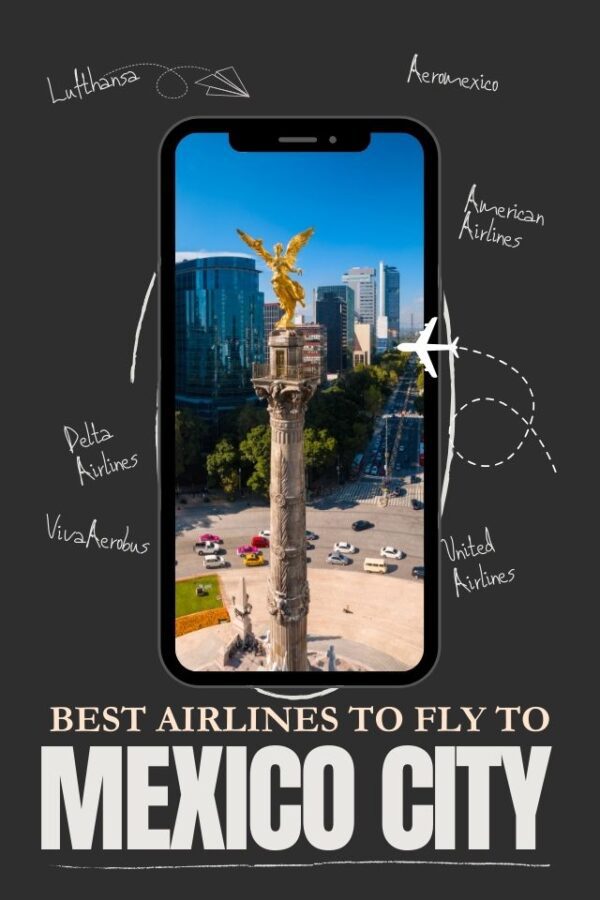 10 Best Airlines to Fly to Mexico City (Updated 2023) Global Viewpoint
