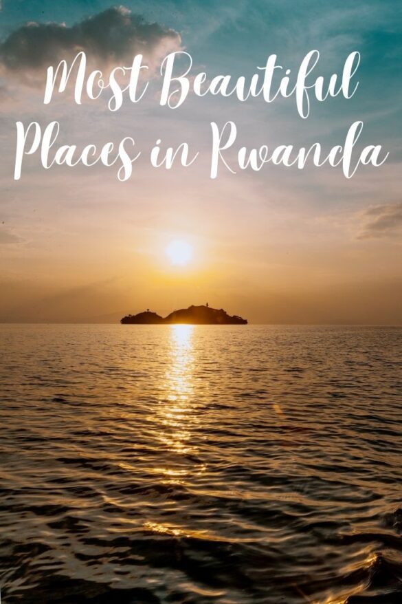 12 Jaw-Dropping Destinations in Rwanda to Visit This Year