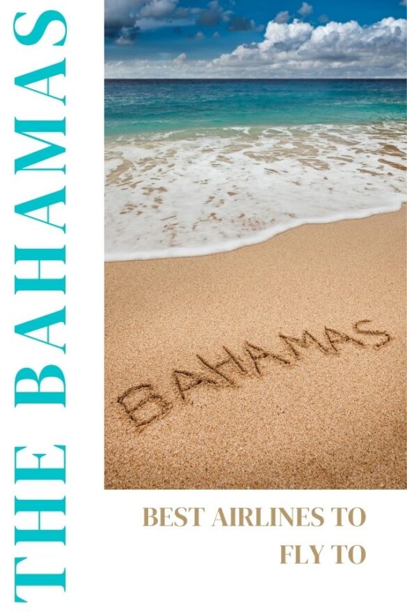 10 Best Airlines to Fly to The Bahamas (Updated 2023) Global Viewpoint