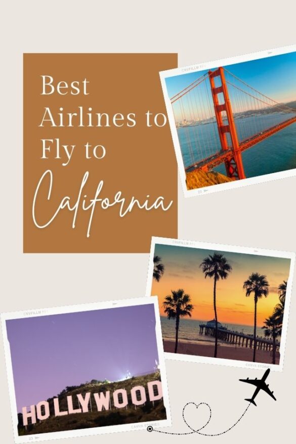 10 Best Airlines to Fly to California (Updated 2023) Global Viewpoint
