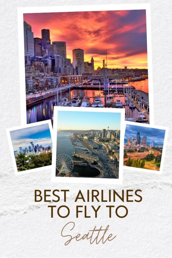 10 Best Airlines to Fly to Seattle, Washington (Updated 2023) Global