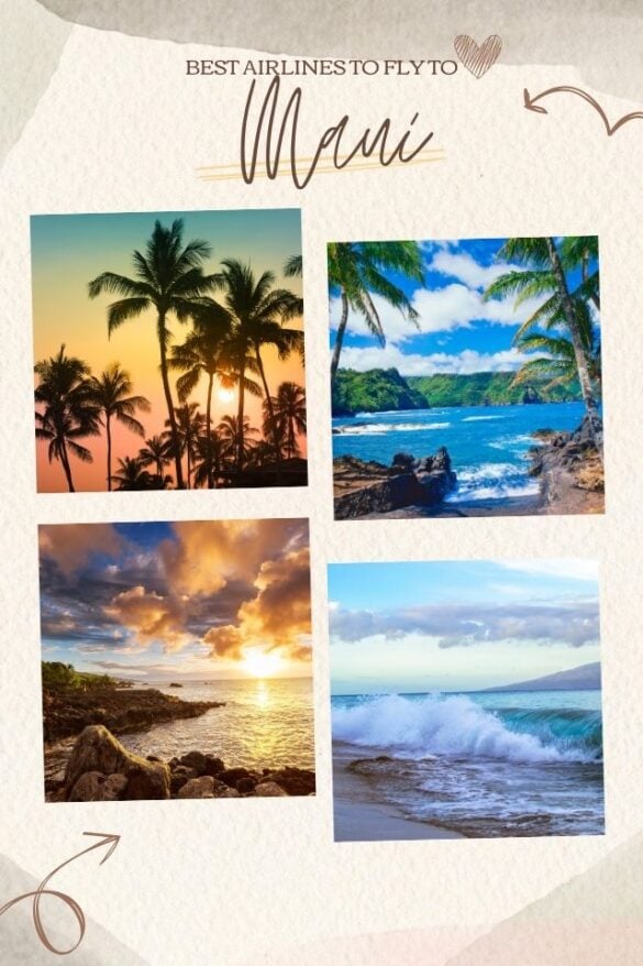 10 Best Airlines to Fly to Maui (Updated 2023) Global Viewpoint
