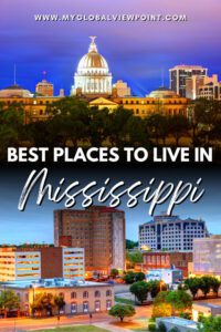 Best Towns In Mississippi To Live In