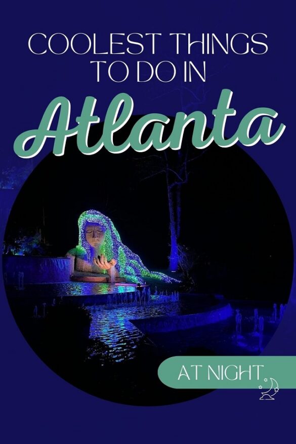 Best Things to Do in Atlanta at Night Top 12 Nighttime Activities