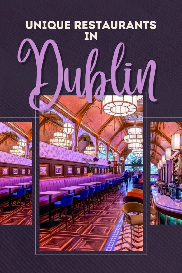 Unique Restaurants in Dublin 12 Quirky Dining Spots in Dublin Global