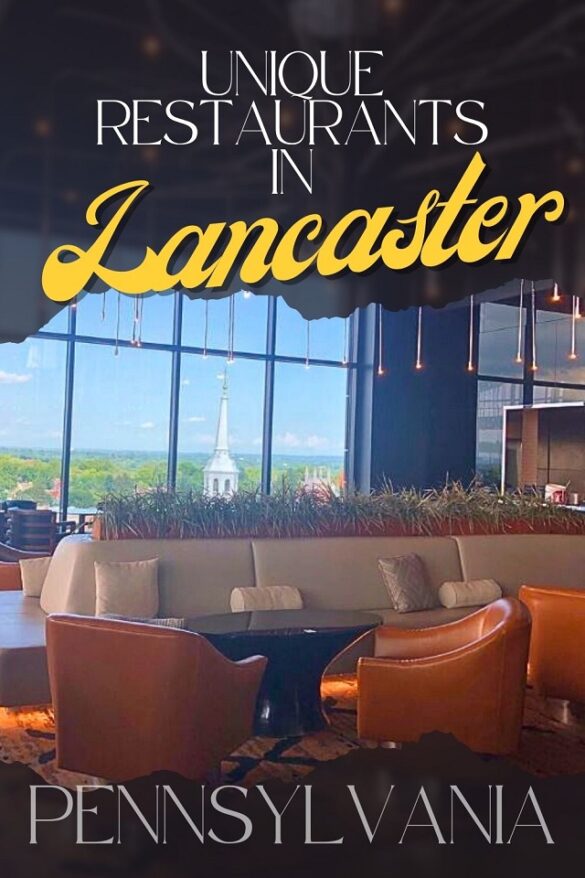 Unique Restaurants in Lancaster PA 12 Coolest Places to Eat