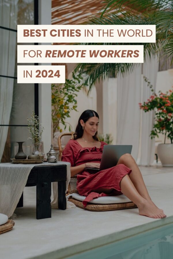 17 Best Cities for Remote Workers in 2026 (Tried and Tested)