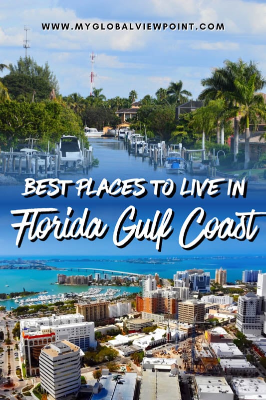 The top places to live in Florida Gulf Coast right now