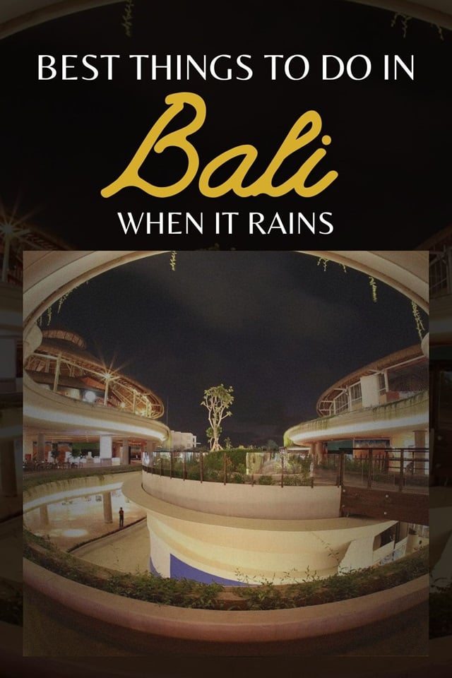 The top places to visit in Bali when it rains