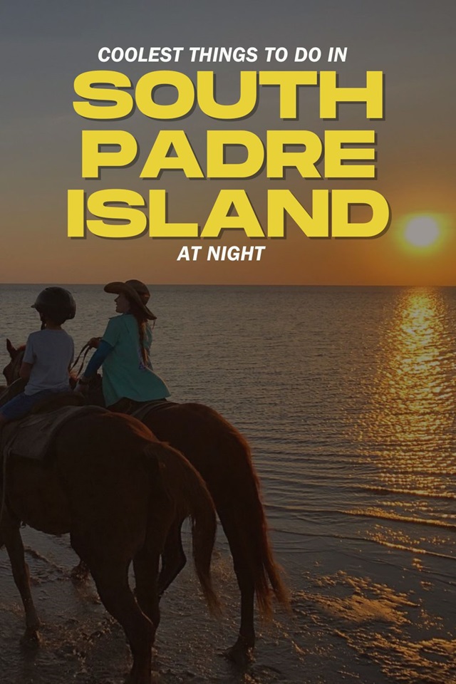 The top things to do in South Padre Island at night for all types of travelers