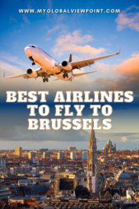 10 Airlines with the Best Service & Deals for Flights to Brussels ...