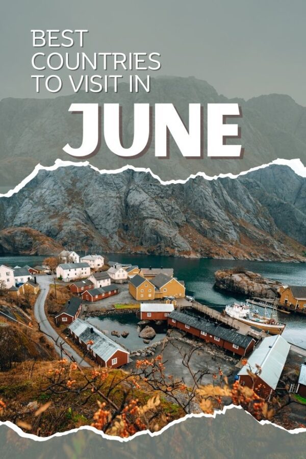 13 BEST Countries to Visit in June 2026 (Before Summer Crowds Hit ...