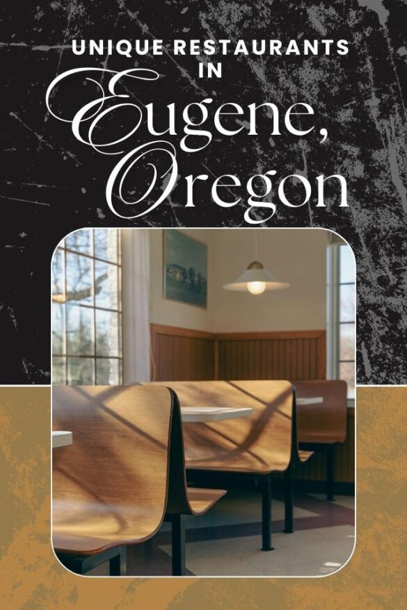 Unique Restaurants in Eugene, Oregon 12 Coolest Places to Eat