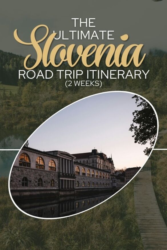 How To Drive Slovenia In 2 Weeks My Ultimate Road Trip Guide Global how-to-drive-slovenia-in-2-weeks-my-ultimate-road-trip-guide-global