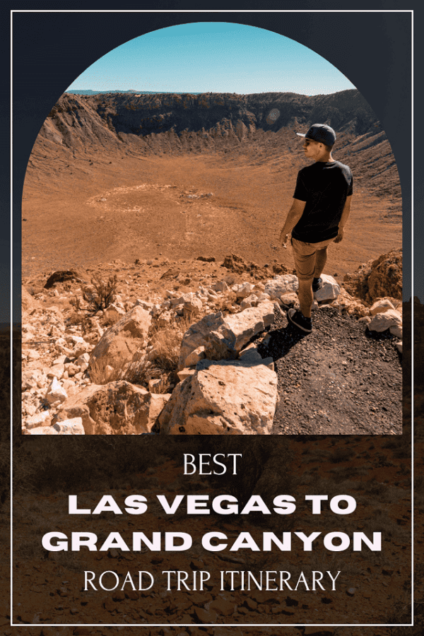 My Vegas to Grand Canyon Itinerary (20 Must-See Stops)