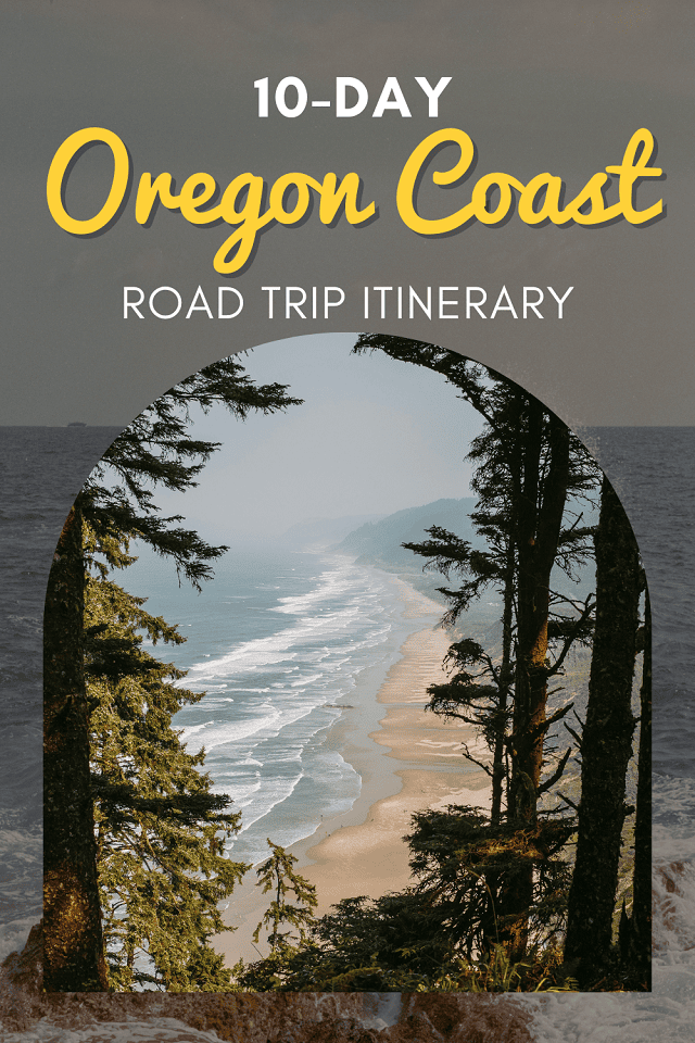 My PERFECT 10 Day Oregon Coast Road Trip Itinerary Global Viewpoint My PERFECT 10 Day Oregon Coast Road Trip Itinerary Global Viewpoint