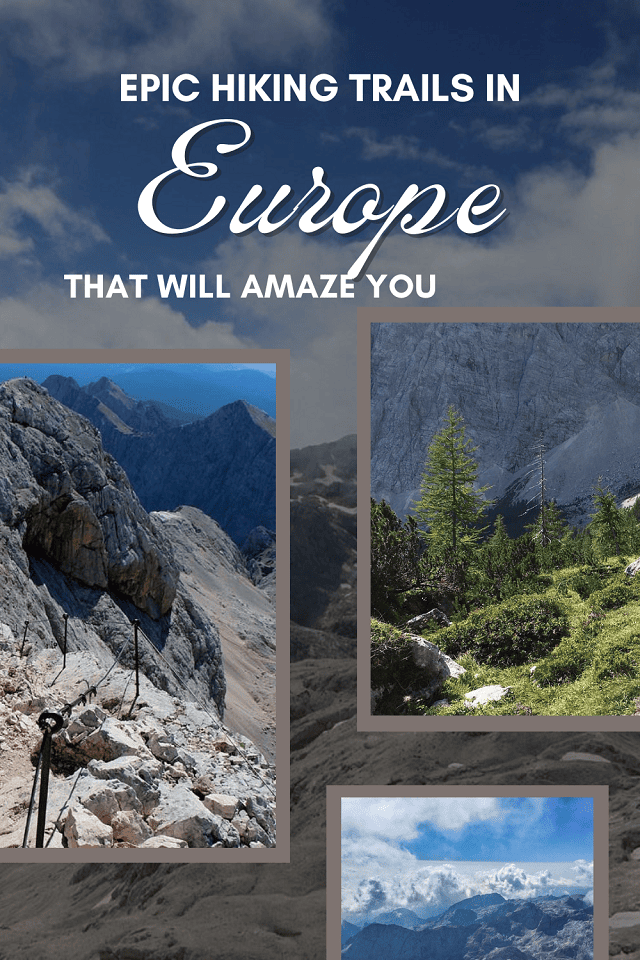 The epic hiking trails in Europe for all types of travelers