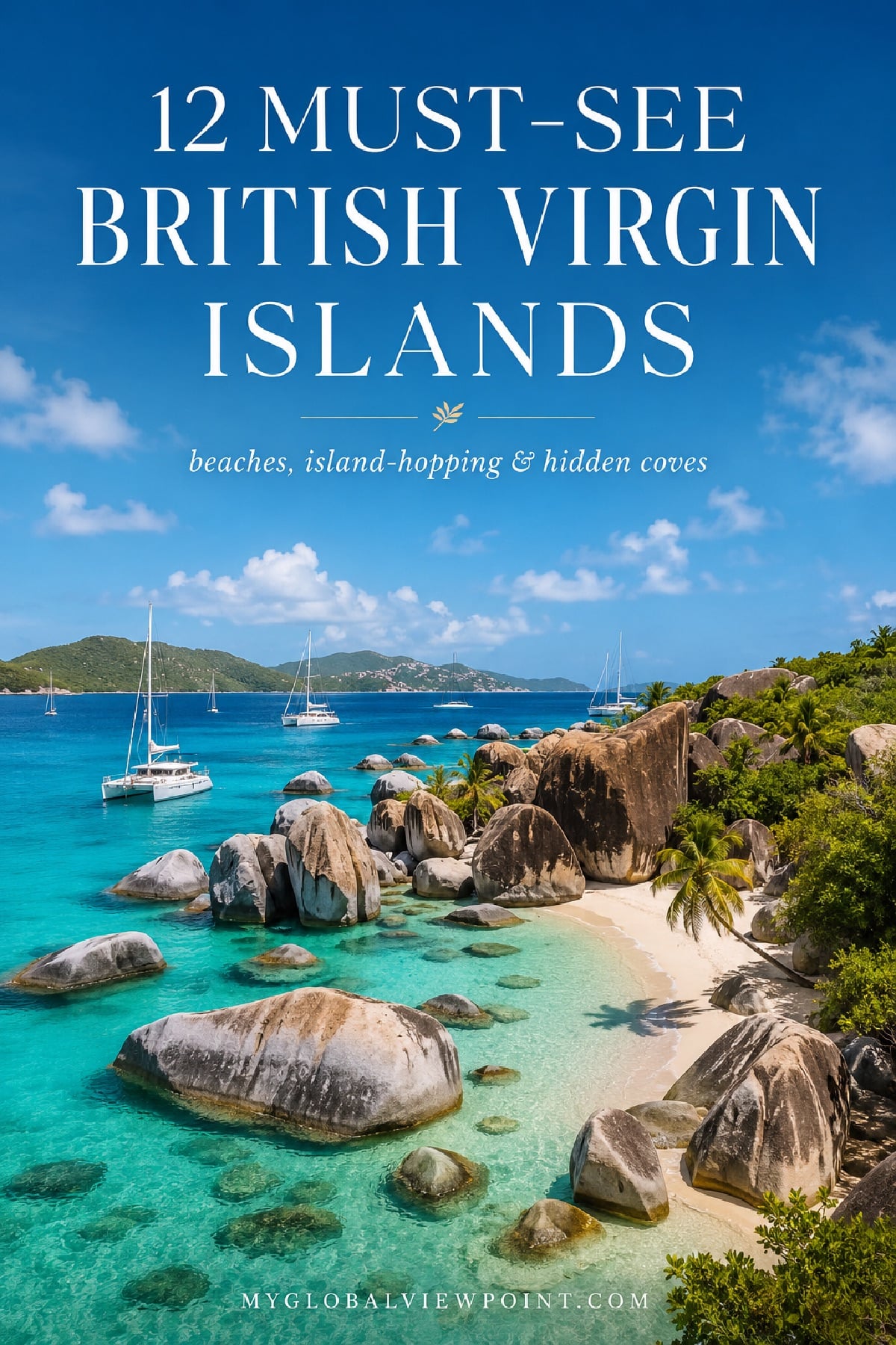 Must-see British Virgin Islands attractions and unique activities