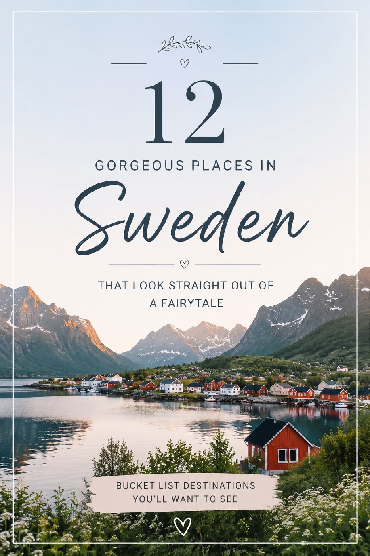 Breathtaking locations in Sweden for travelers
