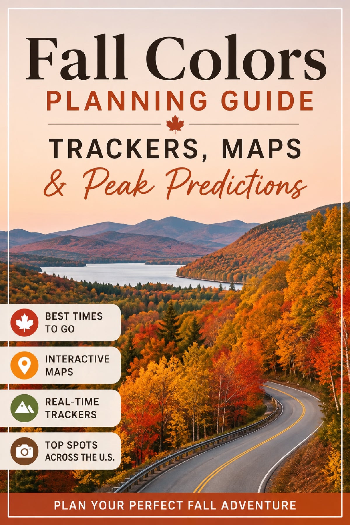 Fall colors planning guide with trackers, maps, and peak predictions