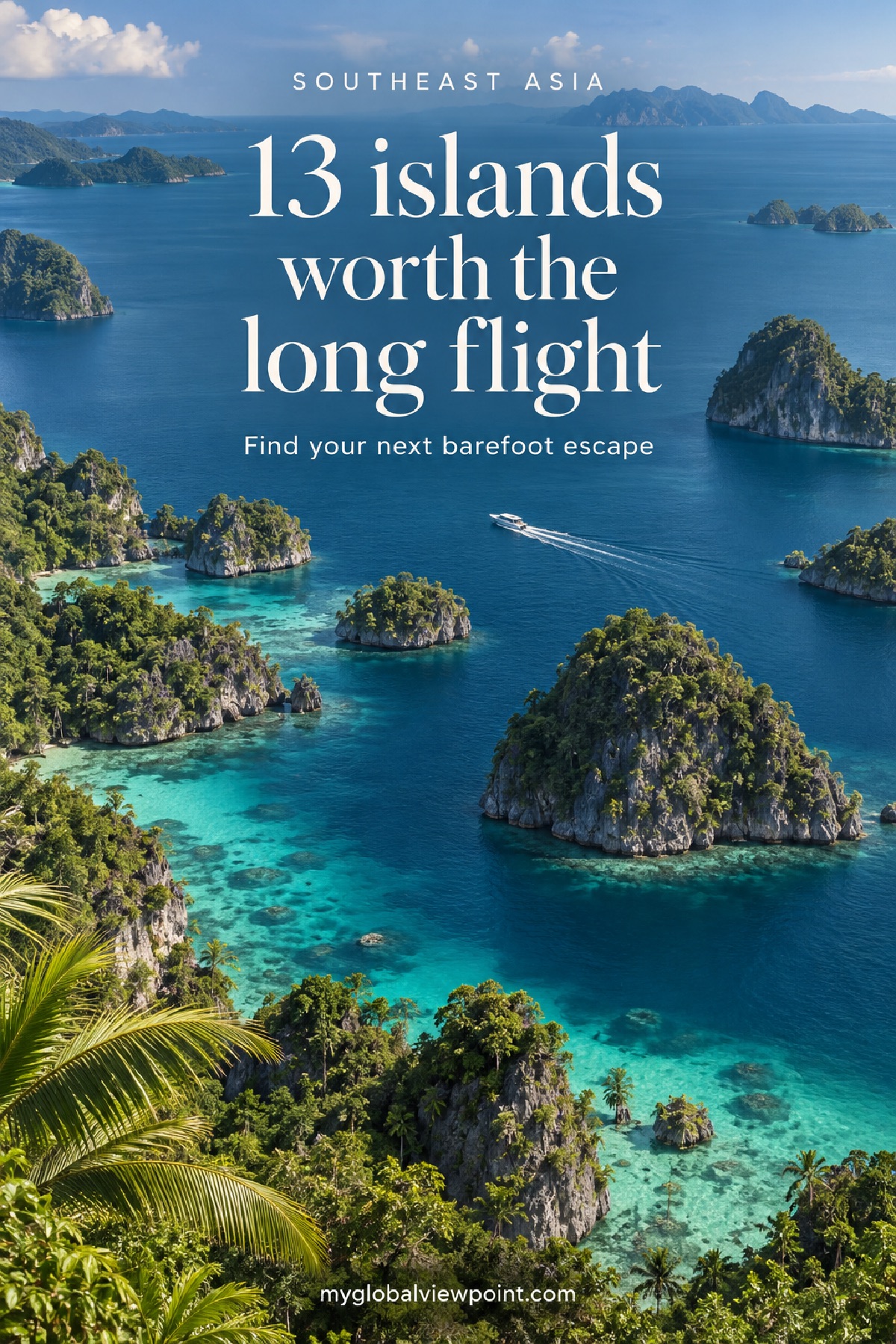 Here's all the beautiful islands in Southeast Asia that you should know about.