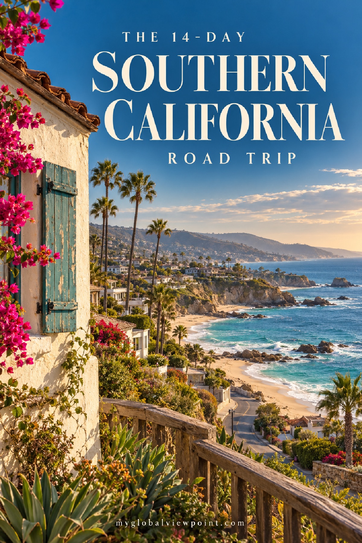 14-day Southern California road trip itinerary, coastal bluffs and palms above a Laguna beach