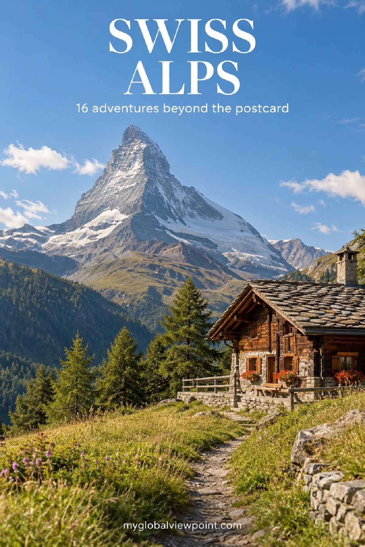 Guide to the top things to see in the Swiss Alps
