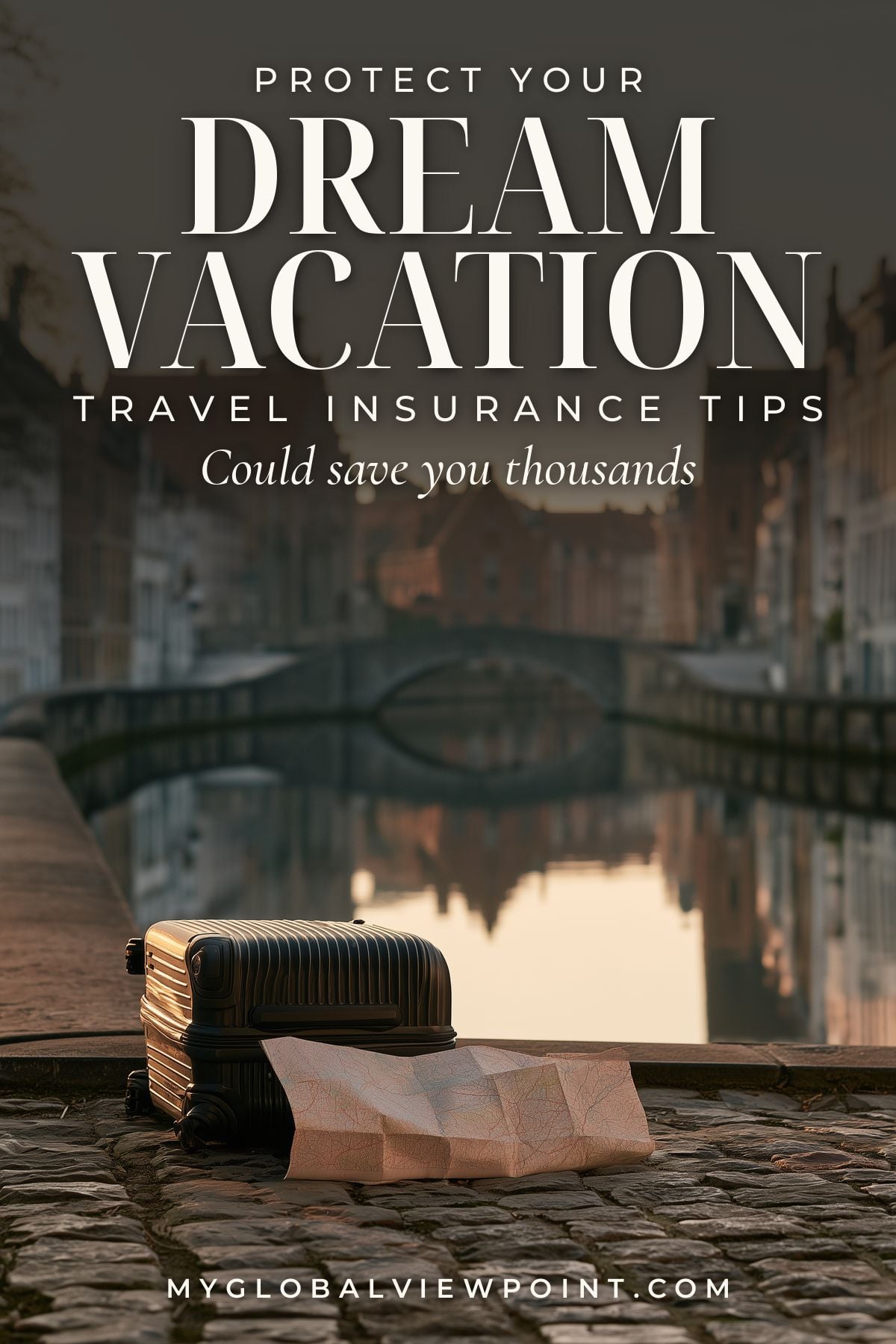 Travel insurance tips pin with a suitcase and folded map beside a canal lined with old buildings.